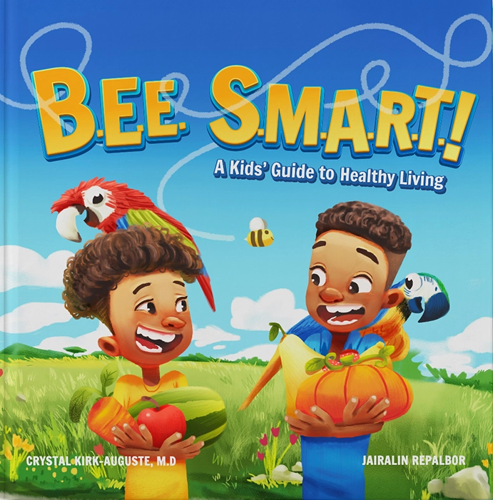 BEE Smart - Bunbunillus, Crystal Kirk-Auguste, M.D