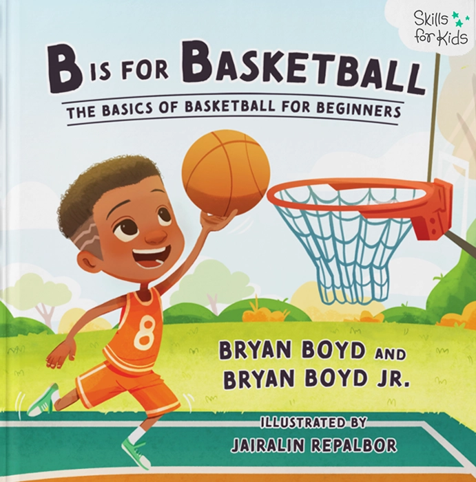 B is for Basketball - Bunbunillus, Bryan Boyd, Bryan Boyd Jr., Melissa Boyd